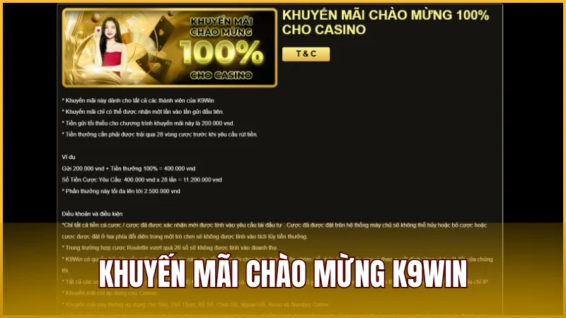Khuyến mãi K9WIN chào mừng với nhiều phần thưởng hấp dẫn