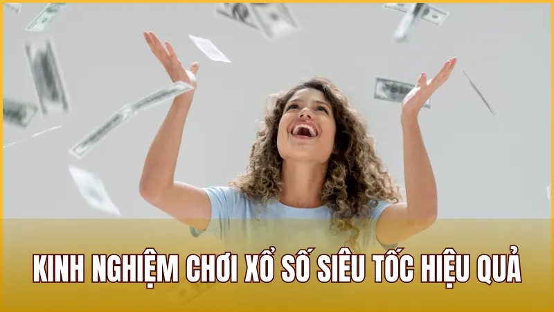 Chia sẻ kinh nghiệm chơi quay số siêu tốc đạt kết quả cao