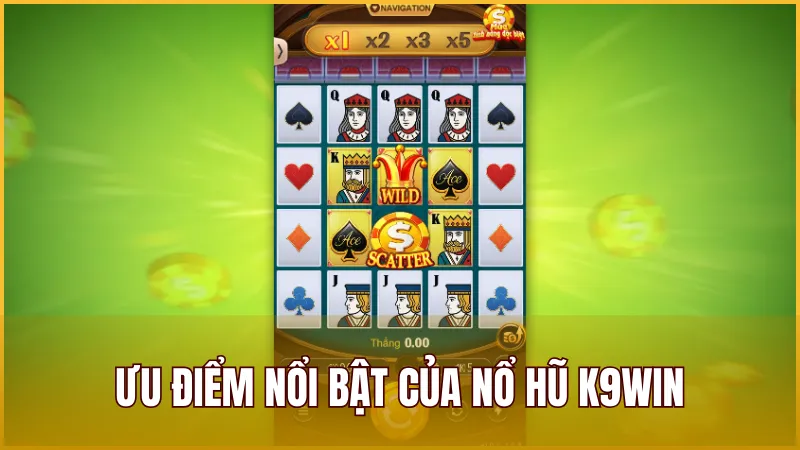 Đánh giá ưu điểm nổi bật giúp Nổ Hũ K9WIN thu hút người chơi